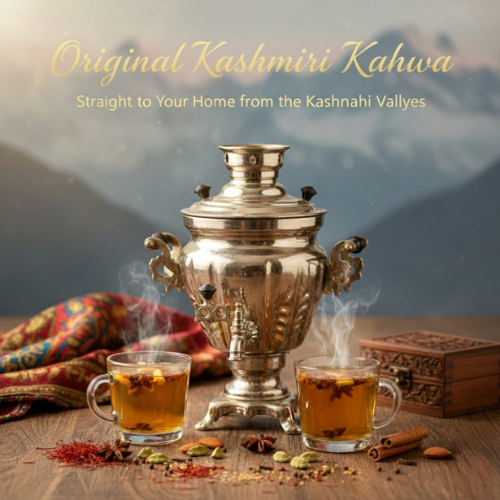 Original Kashmiri Kehwa – Straight to Your Home from the Kashmiri Valleys